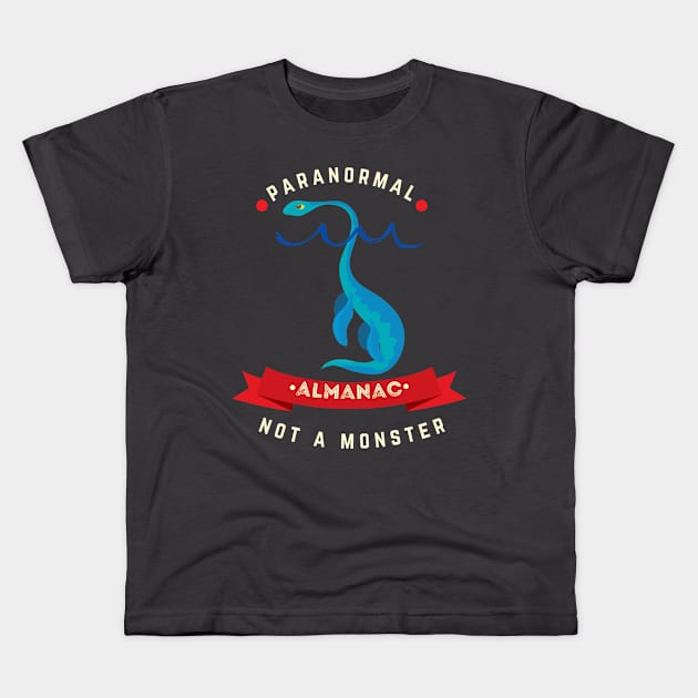 not a monster banner Kids T-Shirt by Paranormal Almanac